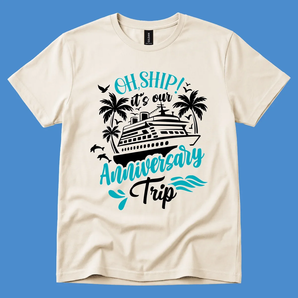 Anniversary cruise ship design with text 'Oh Ship! It's Our Anniversary Trip'.
