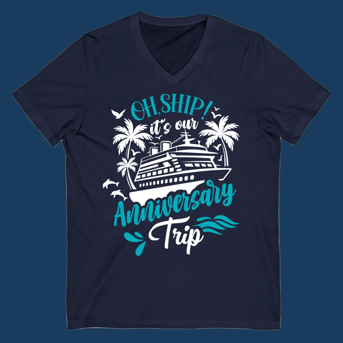 Anniversary cruise ship design with text 'Oh Ship! It's Our Anniversary Trip'.