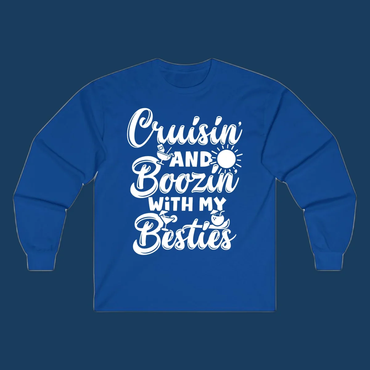 Cruisin and Boozin With My Besties text and cocktail graphics for a funny cruise shirt.