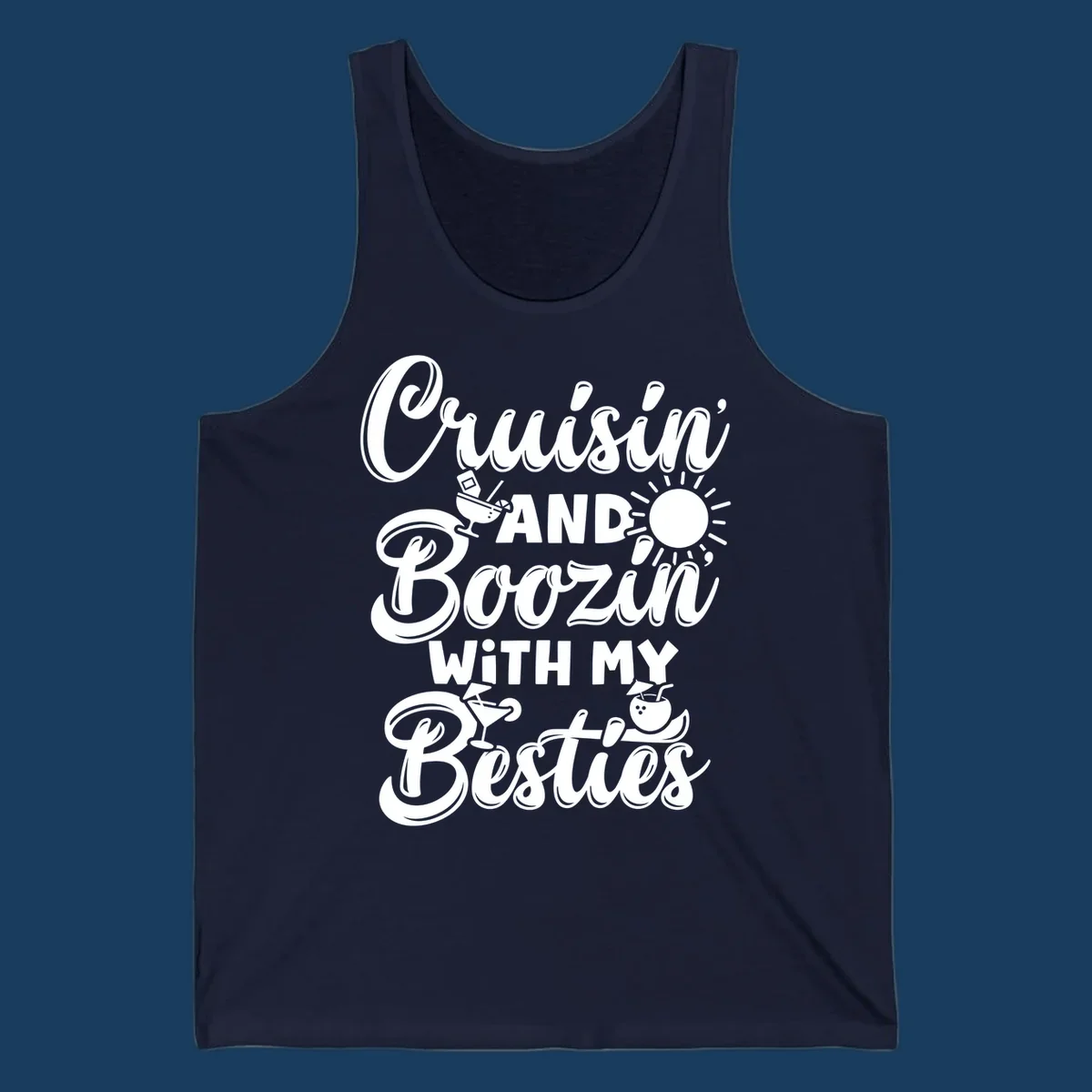 Cruisin and Boozin With My Besties text and cocktail graphics for a funny cruise shirt.
