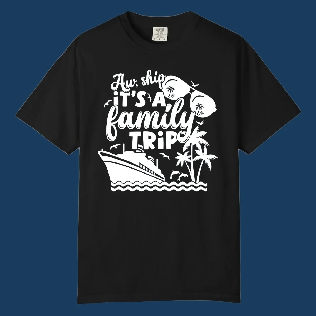 Aw, ship it's a family trip with cruise ship, palm trees, dolphins, and sunglasses. Funny cruise design.