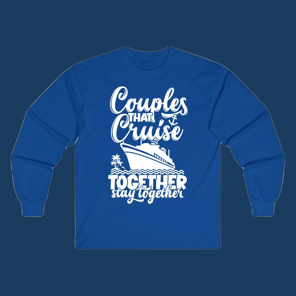 Couples that cruise together stay together with cruise ship and palm trees artwork.