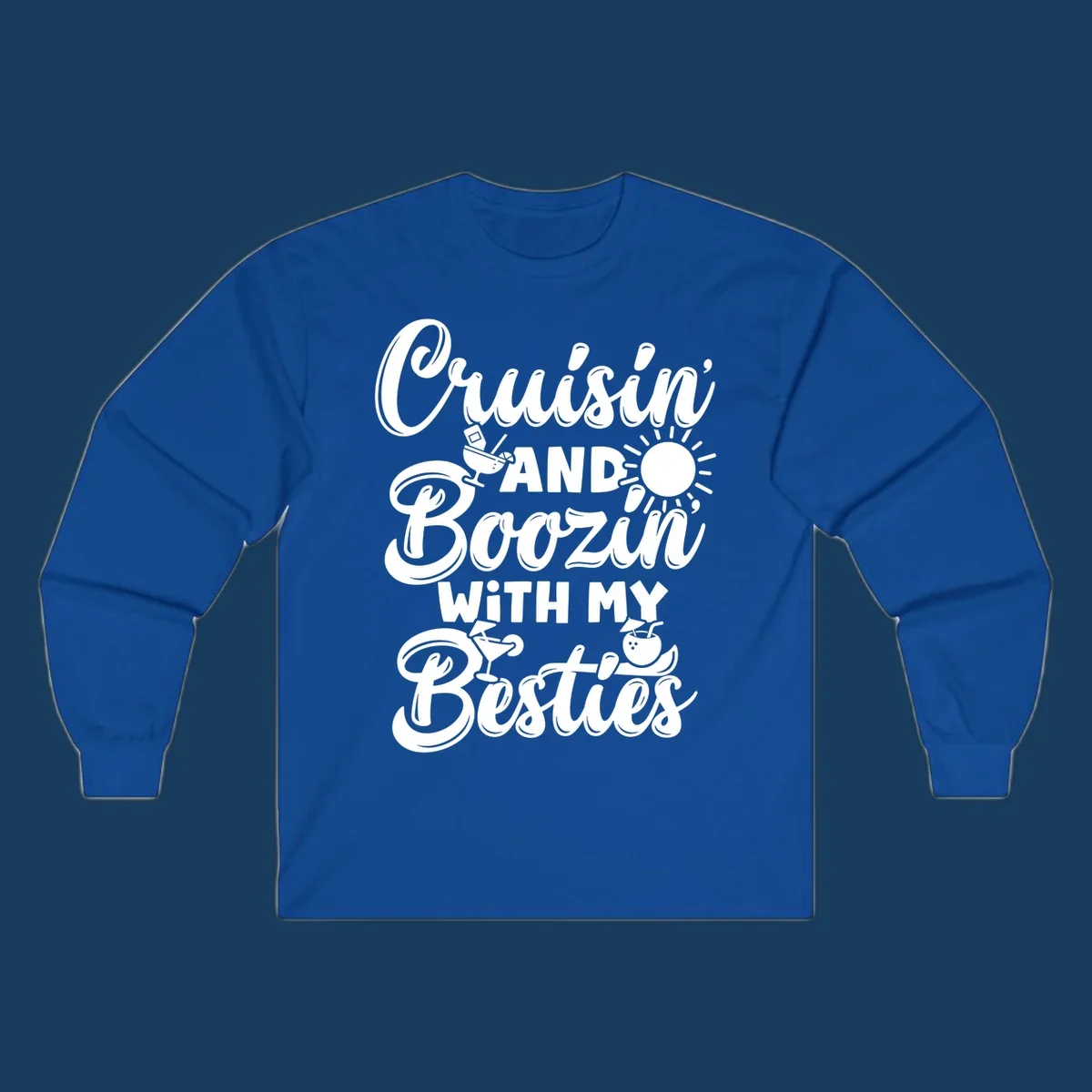 Cruisin and Boozin With My Besties text with cocktail and sun graphics for a cruise vacation.