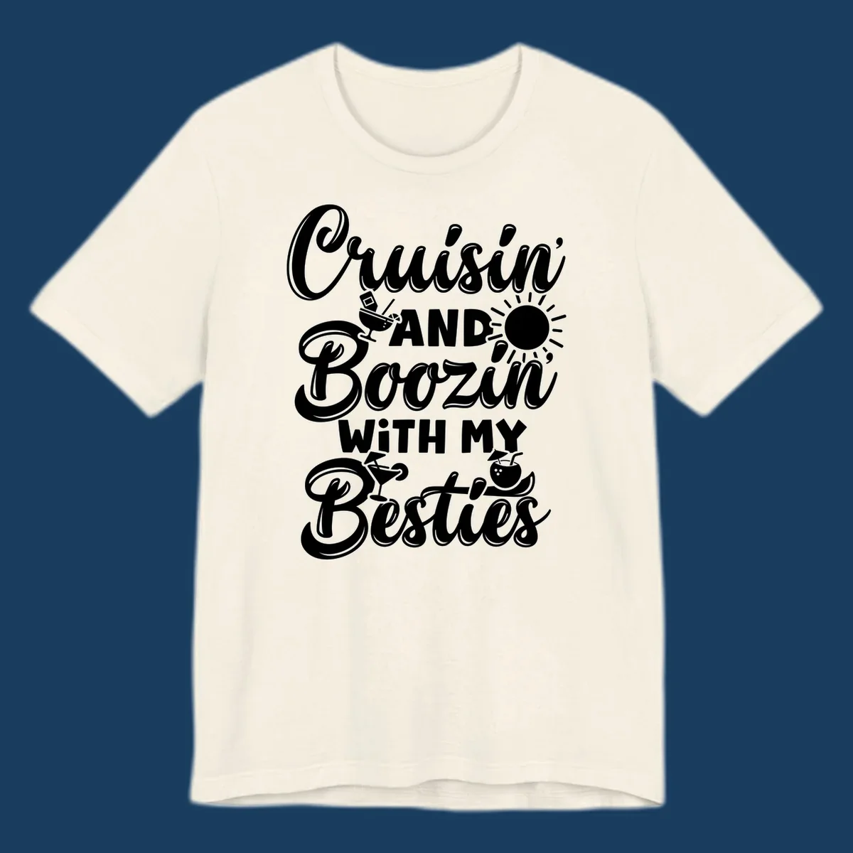 Cruisin and Boozin With My Besties text with cocktail and sun graphics for a cruise vacation.