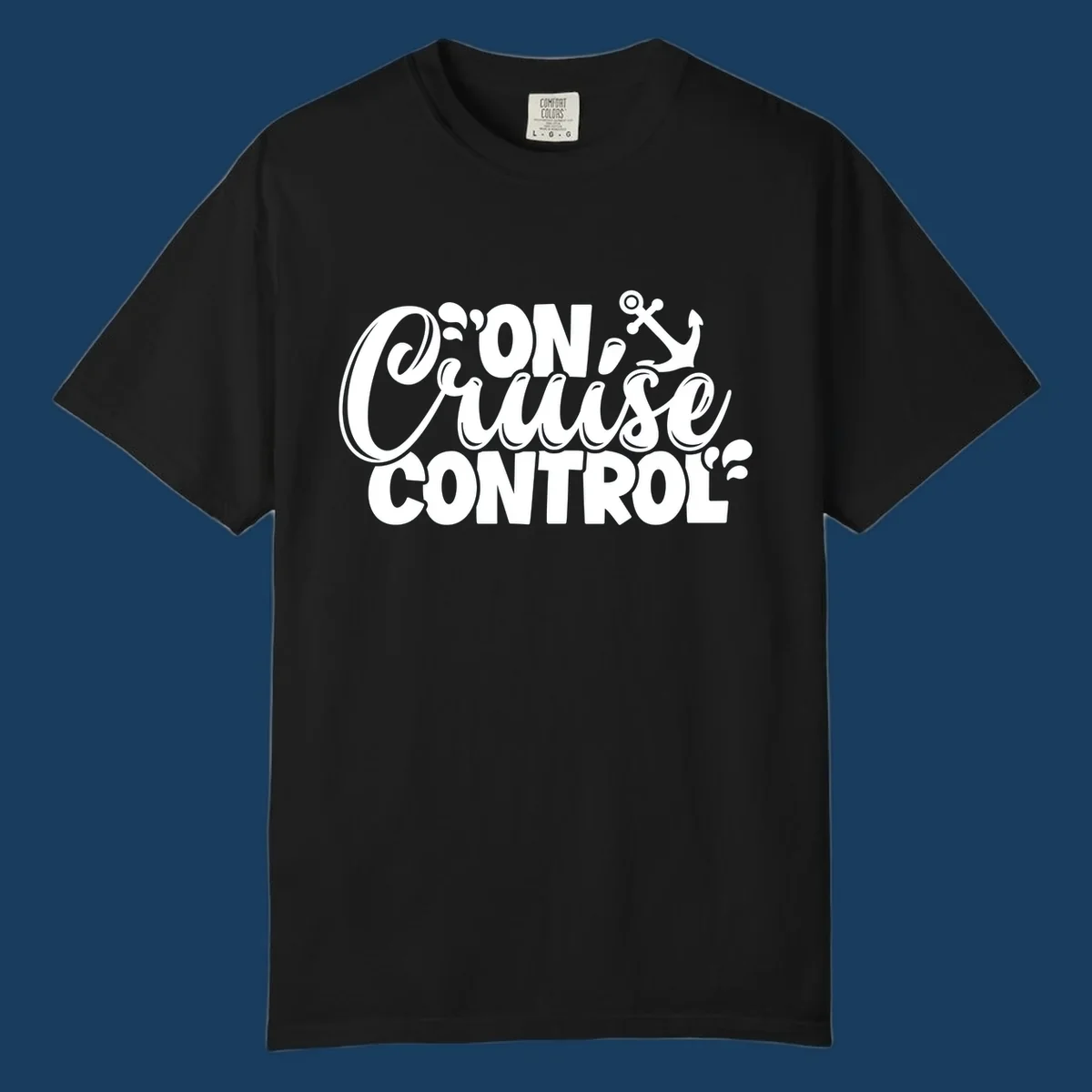 On Cruise Control funny vacation graphic with anchor and water splashes.