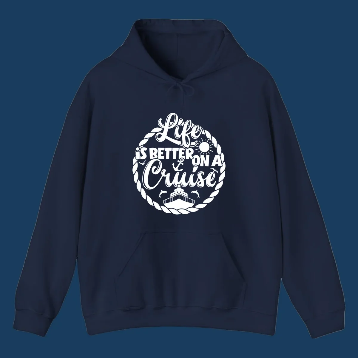 Life is better on a cruise design with ship, dolphins, sun, anchor, and rope border.