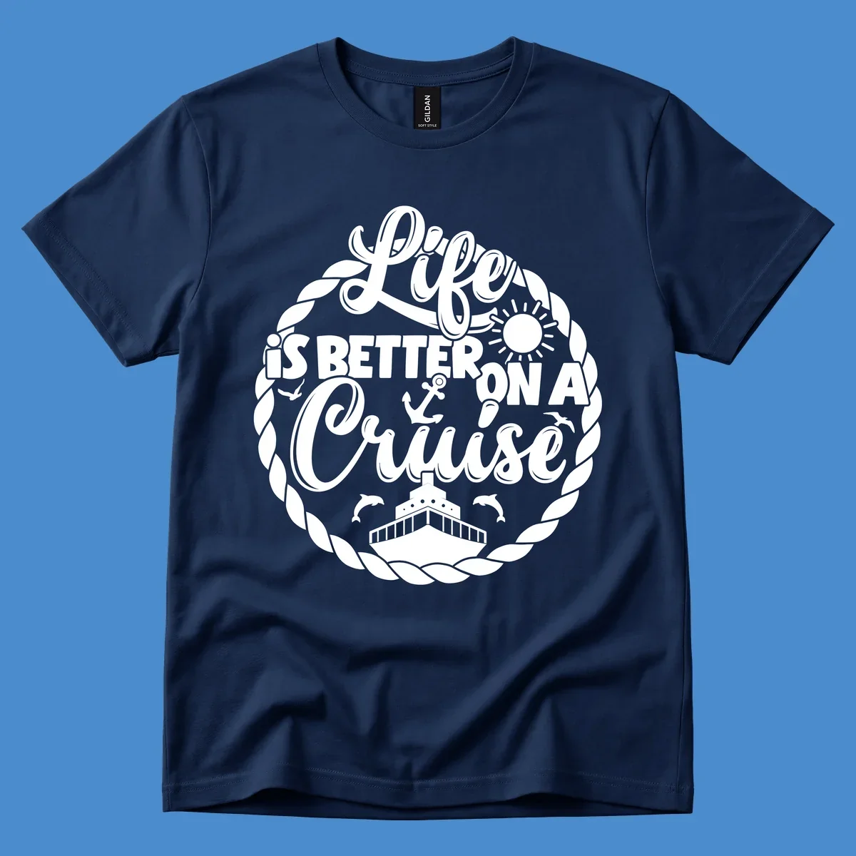 Life is better on a cruise text with ship, dolphins, anchor, sun graphic