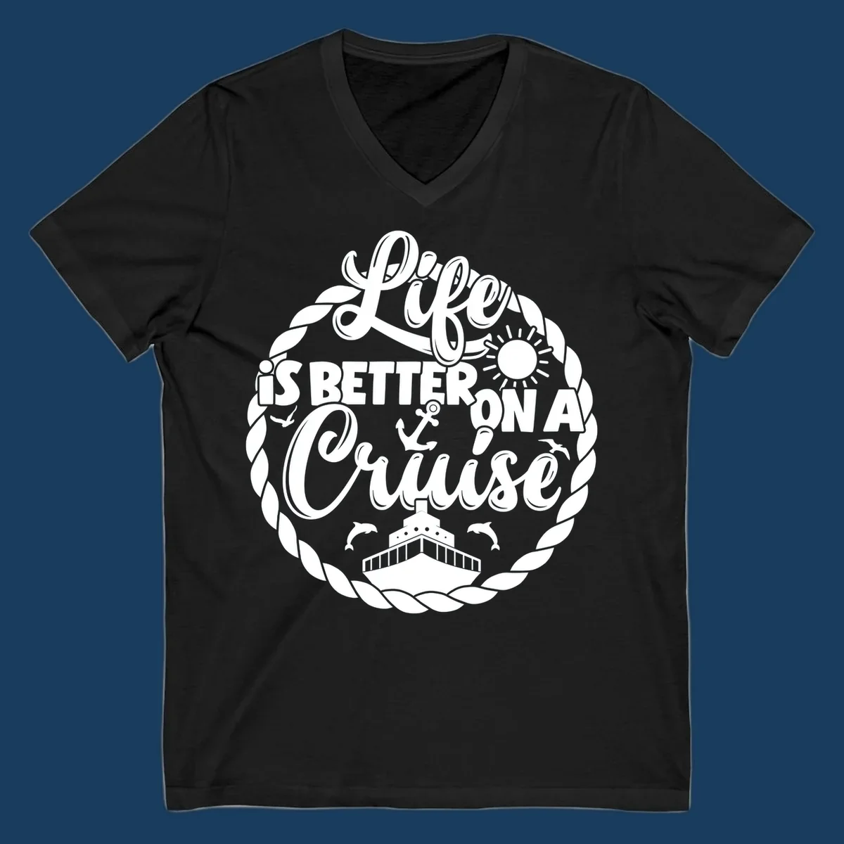 Life is better on a cruise text with ship, dolphins, anchor, sun graphic