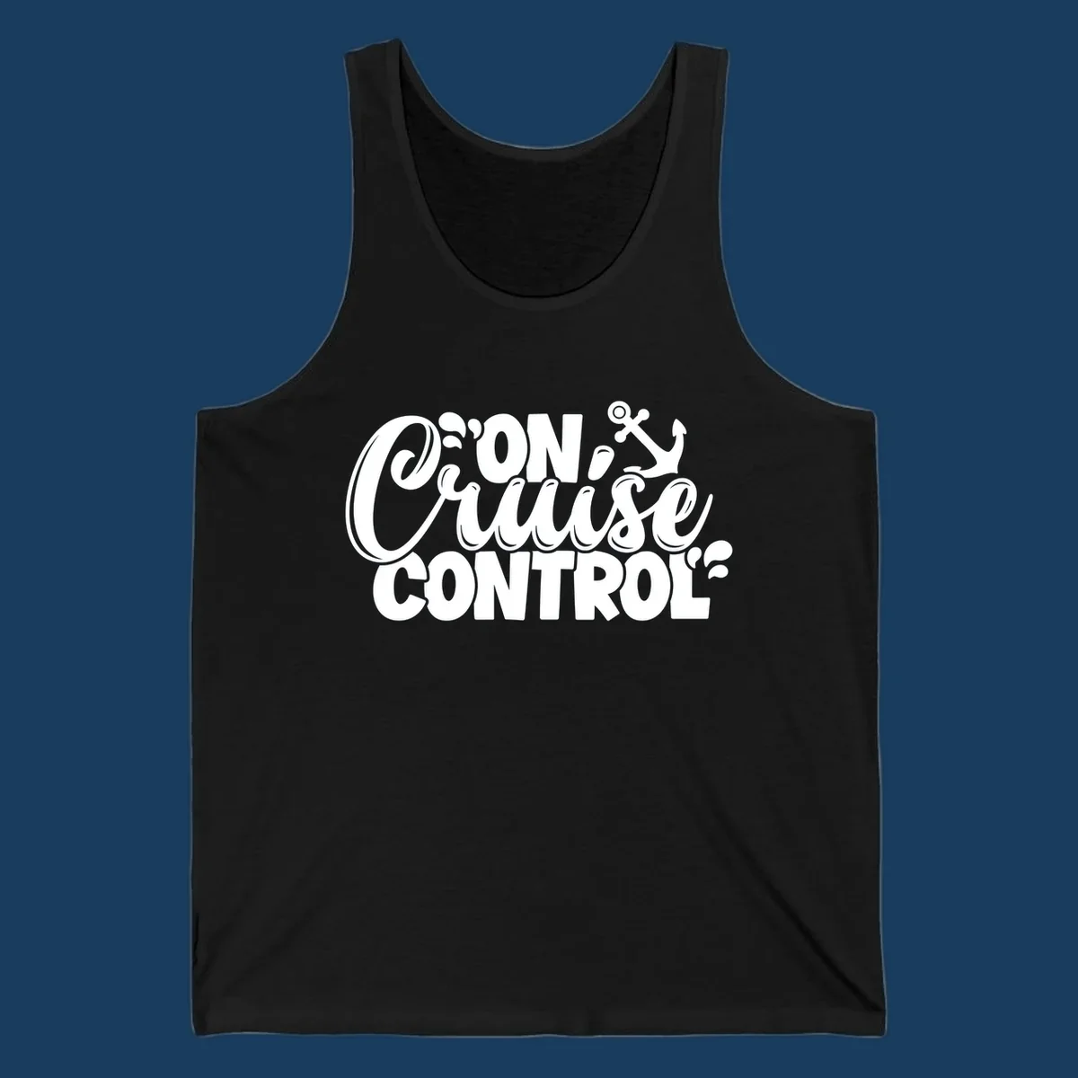 On Cruise Control text with anchor and water splashes graphic for a funny cruise shirt.
