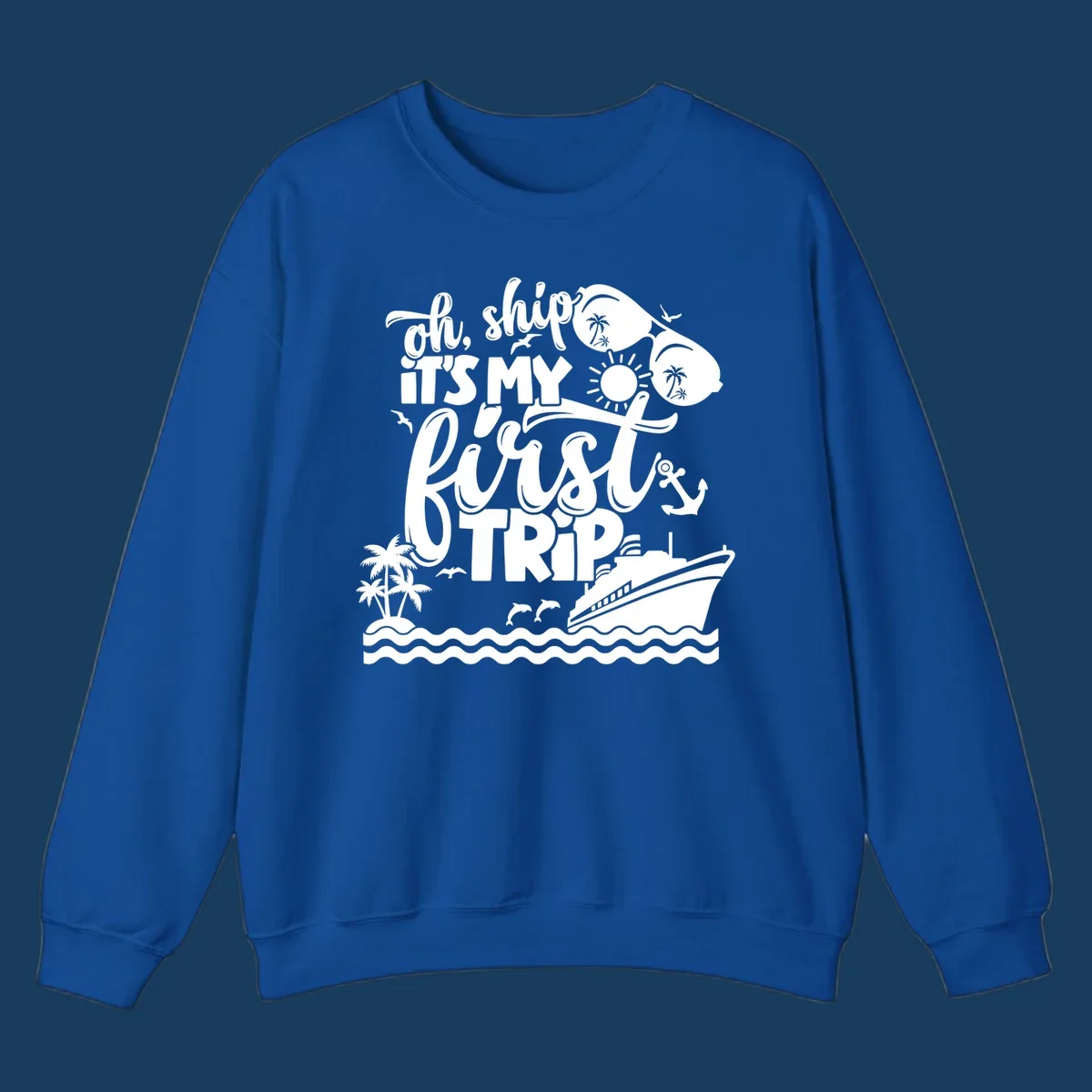 Oh Ship It's My First Trip design with cruise ship, sunglasses, palm trees, and text. first-cruise-trip.