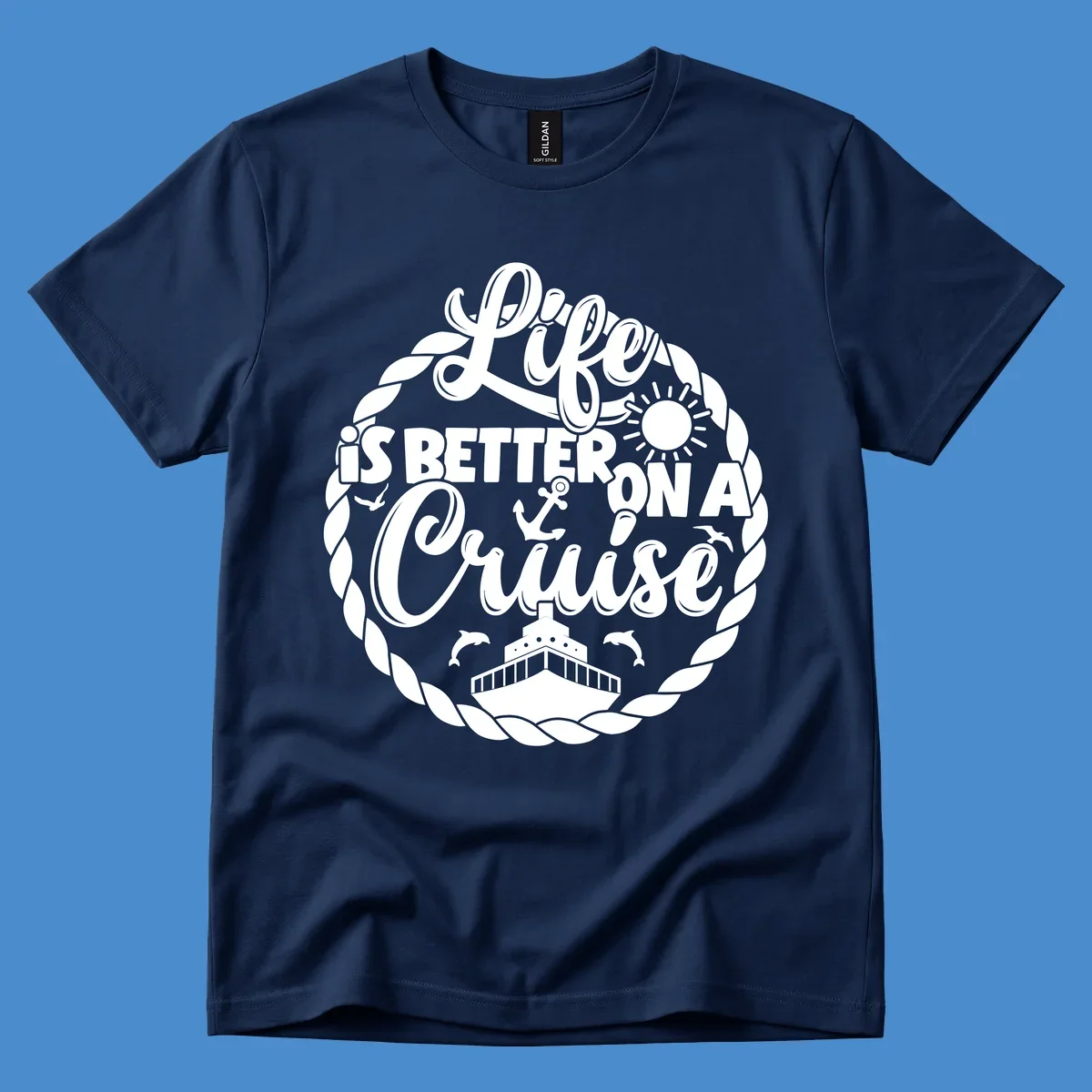 Life is better on a cruise design with ship, dolphins, sun, and rope border.