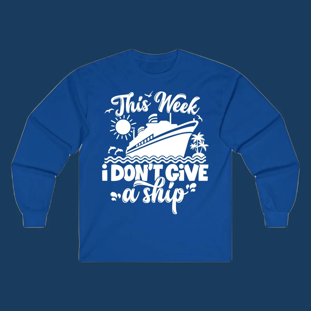 Cruise ship sailing with text 'This Week I Don't Give A Ship', funny cruise vacation shirt concept.