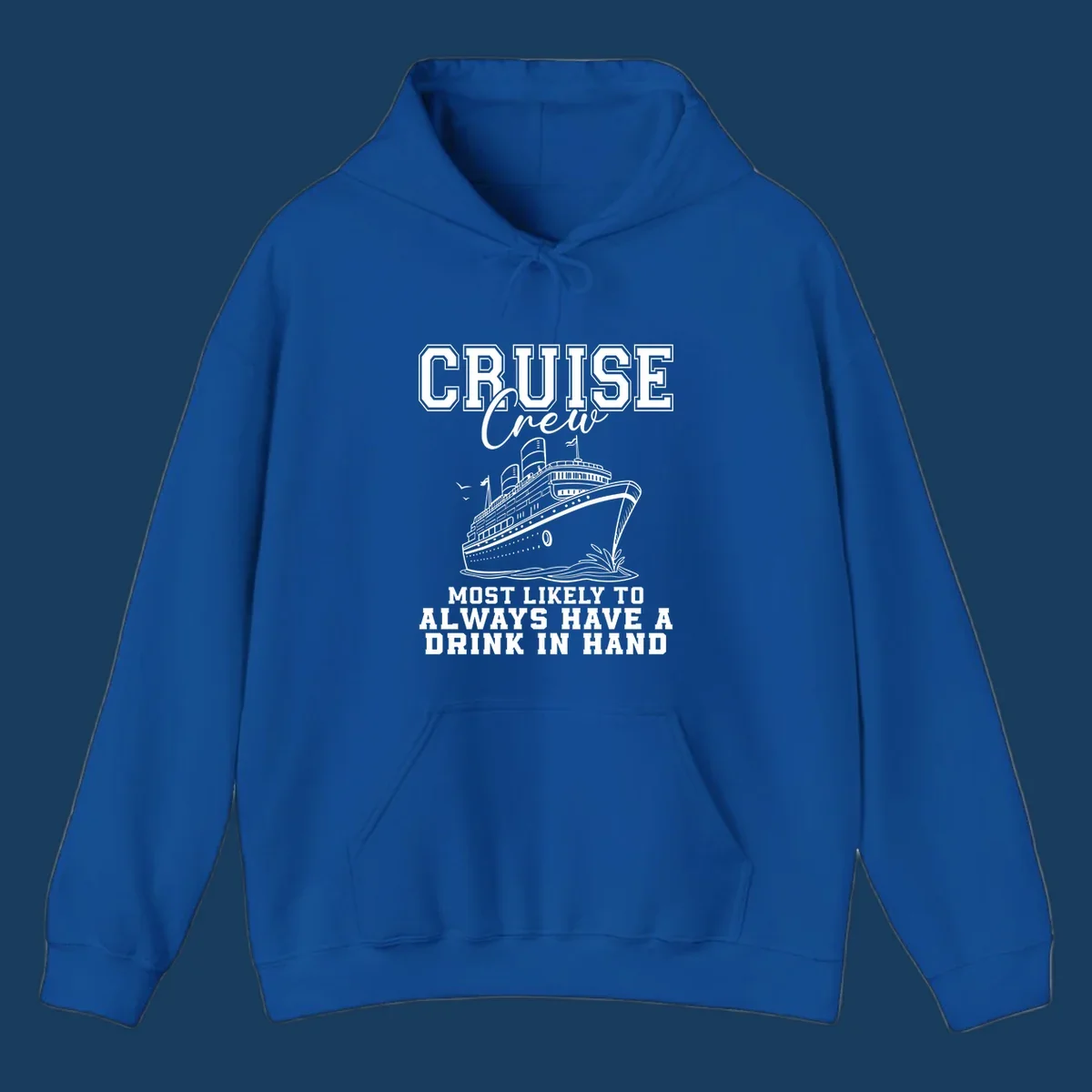 Cruise ship with text 'Cruise Crew' and 'Most Likely To Always Have A Drink In Hand', for funny cruise drink shirts.
