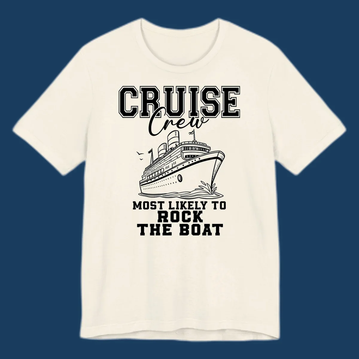 Cruise crew rocking the boat illustration with text.