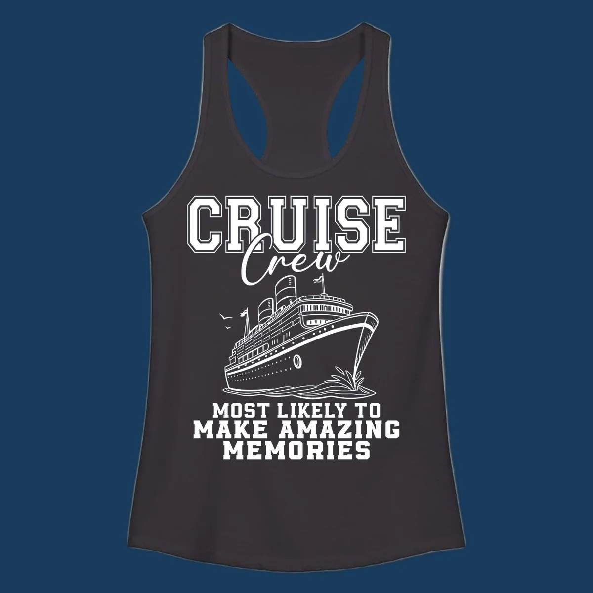 Cruise crew making amazing memories text and illustration of a cruise ship.