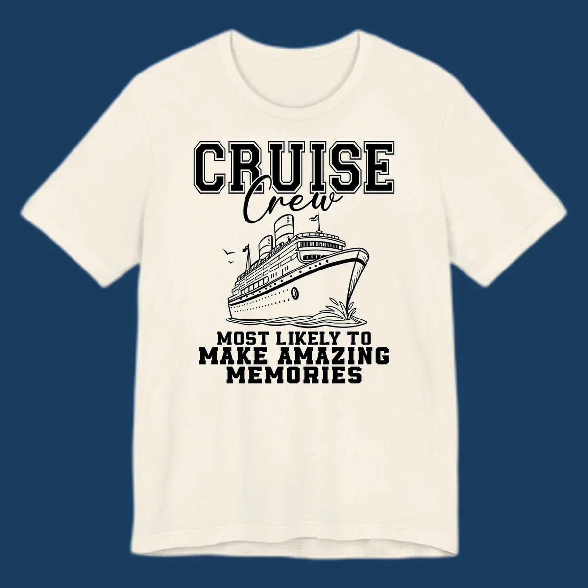 Cruise crew making amazing memories text and illustration of a cruise ship.