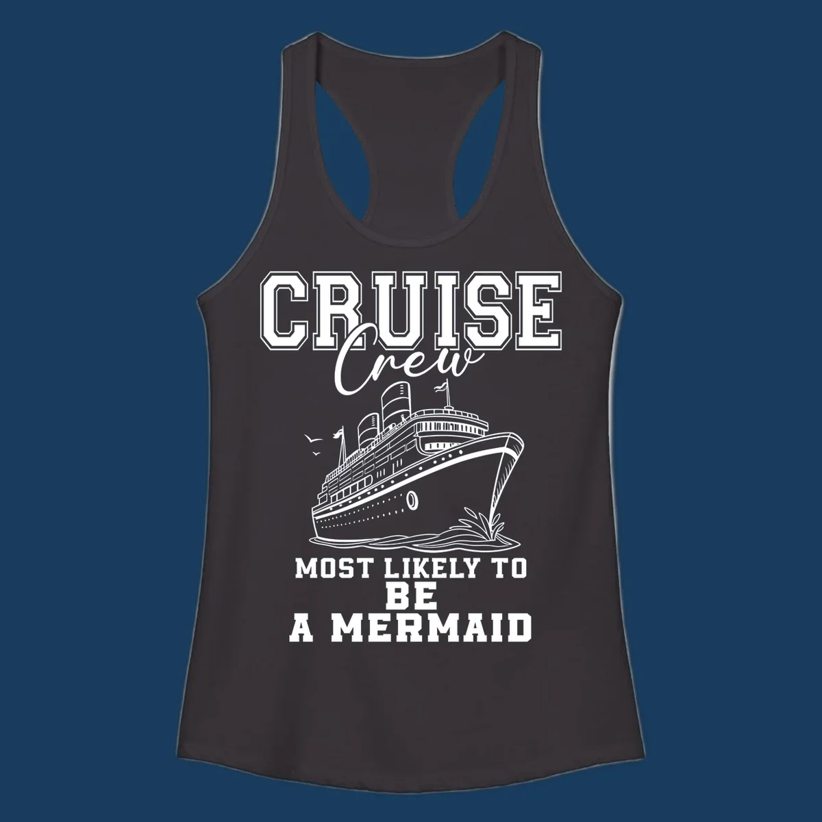 Cruise crew most likely to be a mermaid with ship illustration