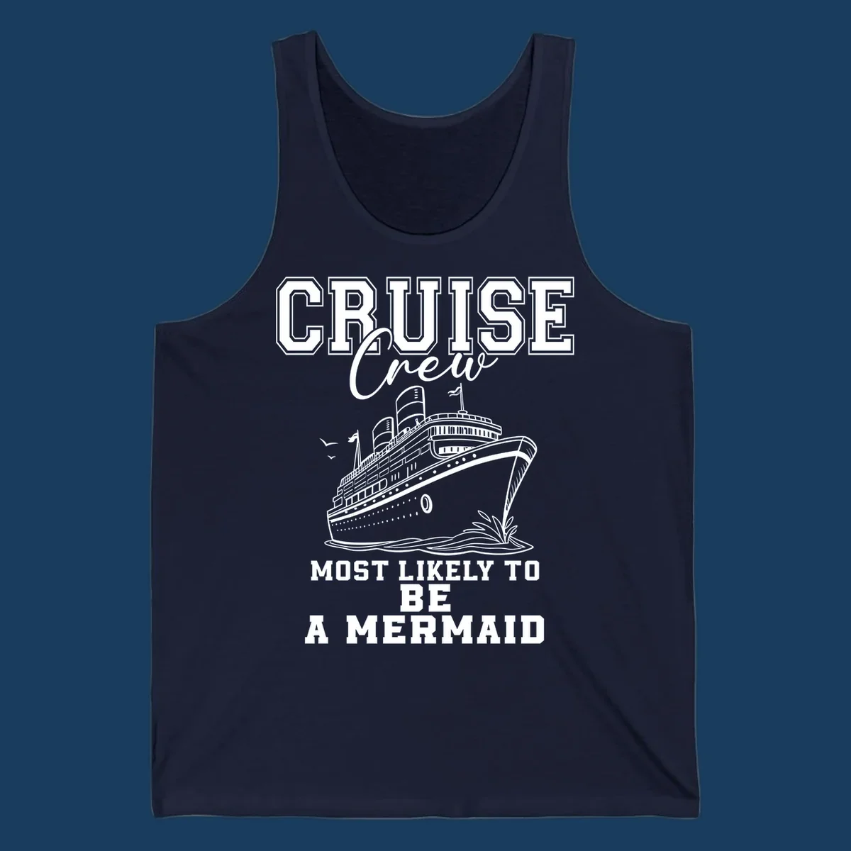Cruise crew most likely to be a mermaid with ship illustration