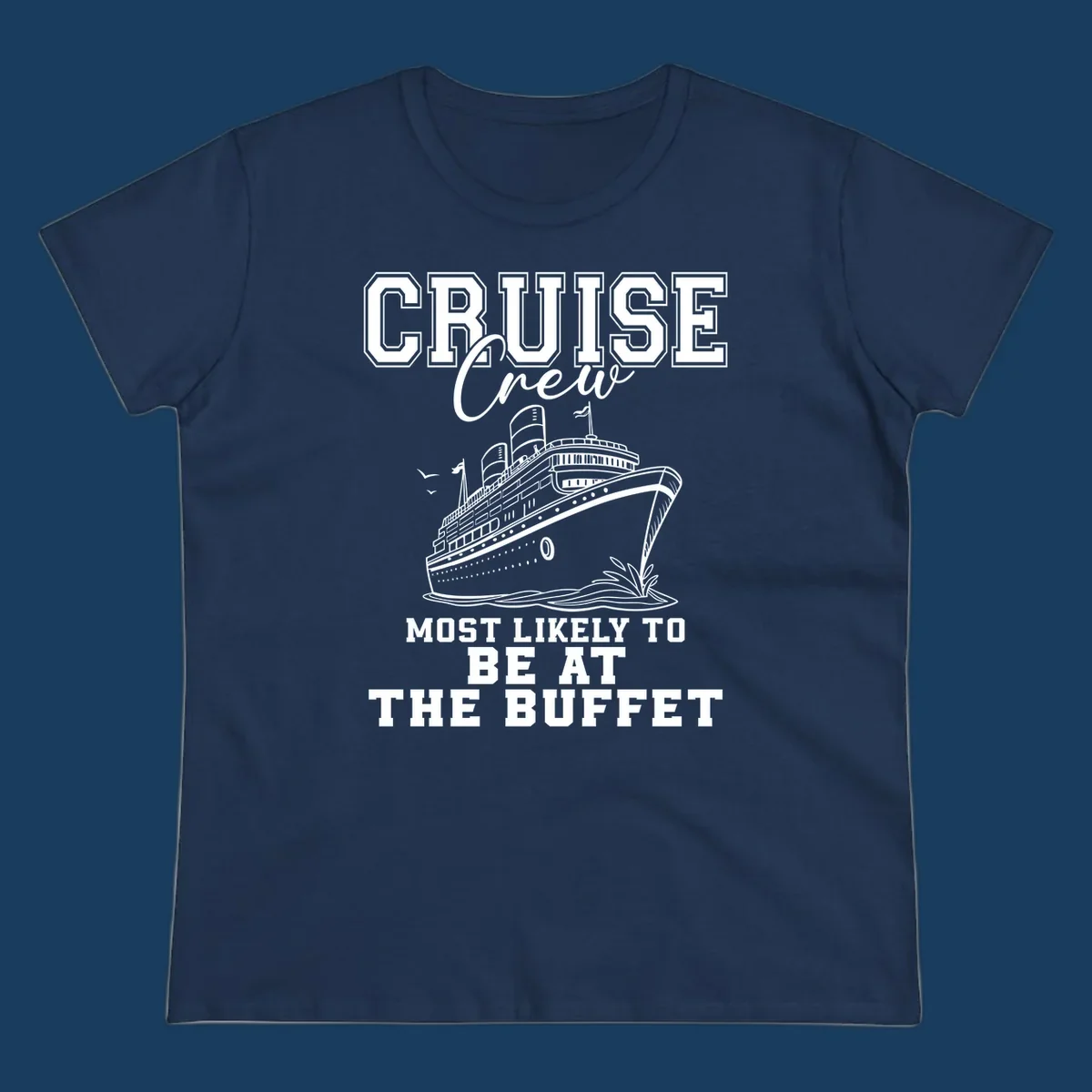 Cruise crew most likely to be at the buffet text with cruise ship illustration.