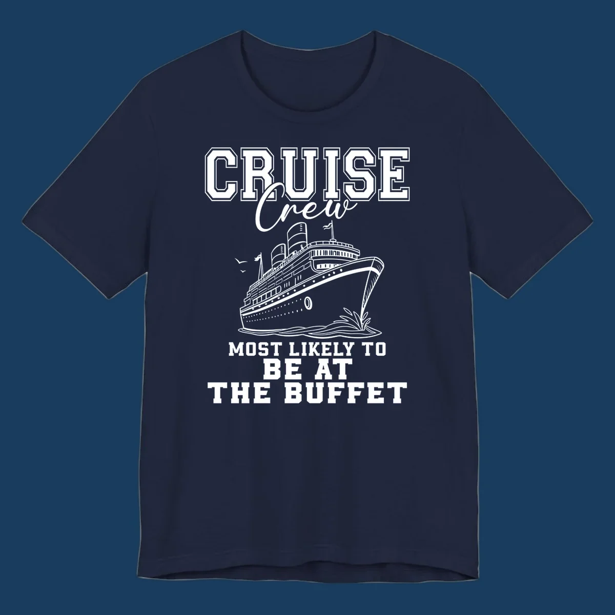 Cruise crew most likely to be at the buffet text with cruise ship illustration.