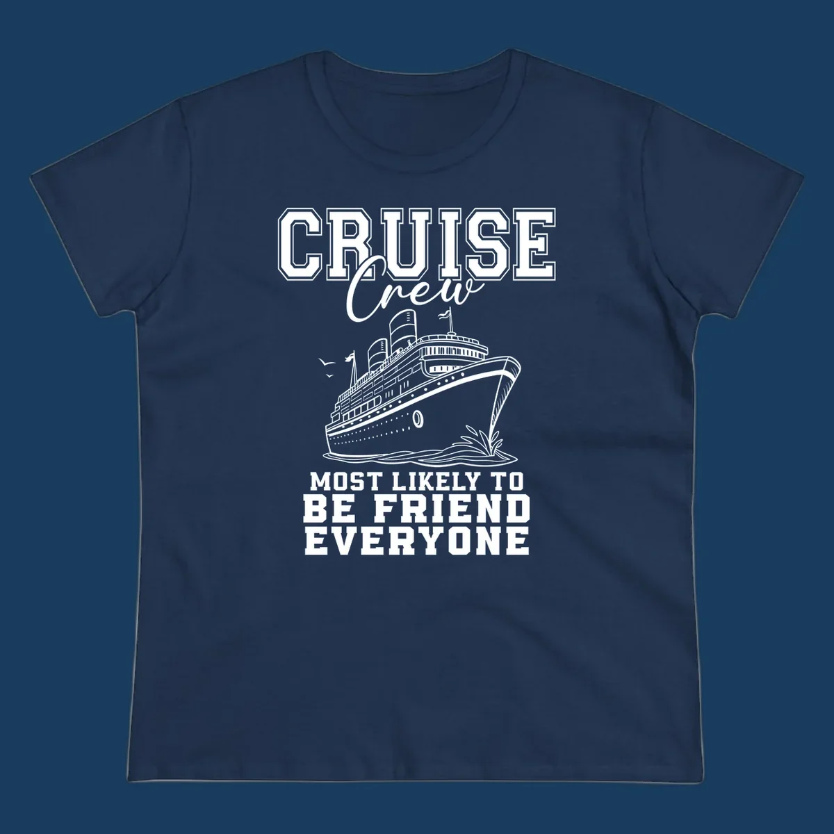 Cruise crew most likely to be friend everyone text and illustration of a cruise ship.