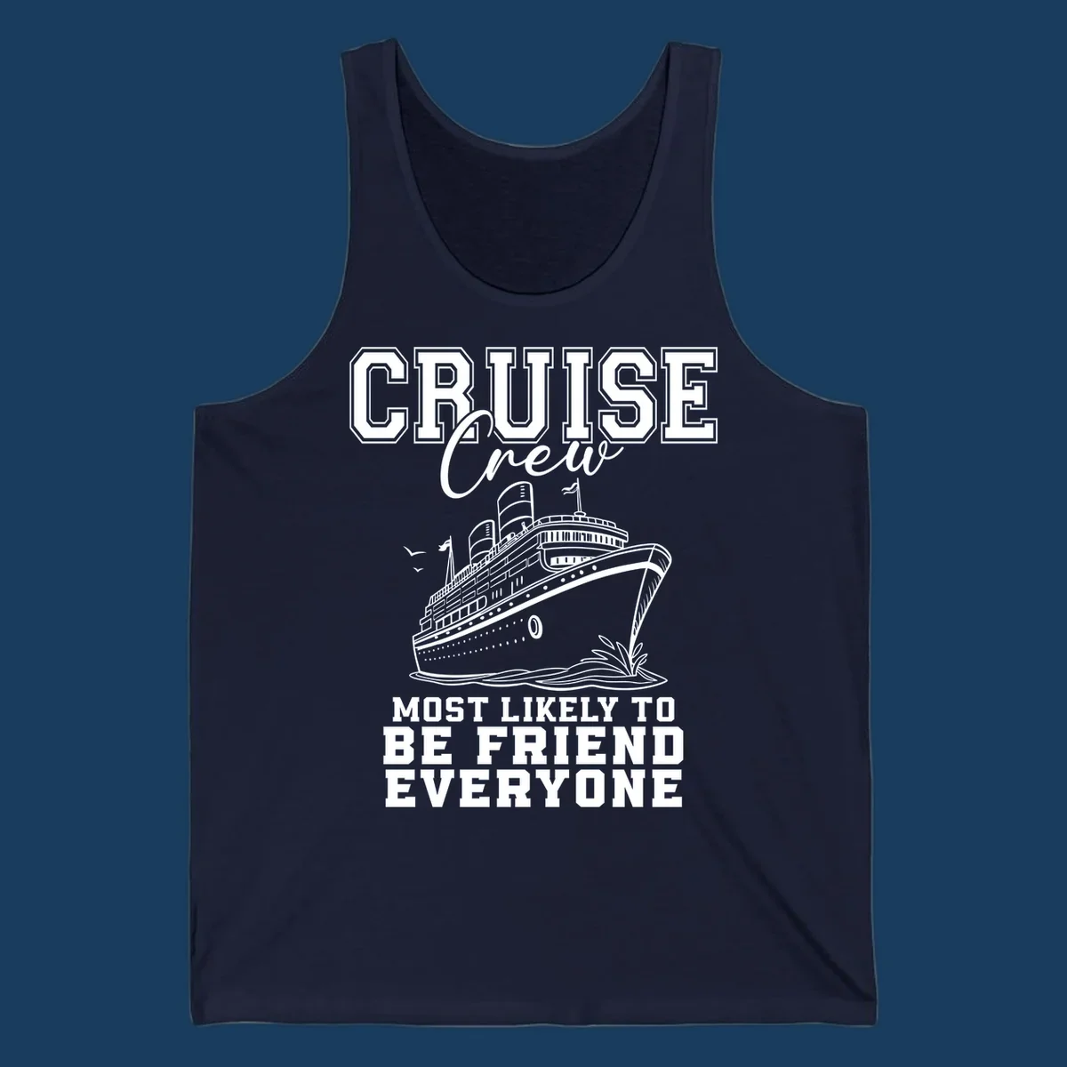 Cruise crew most likely to be friend everyone text and illustration of a cruise ship.
