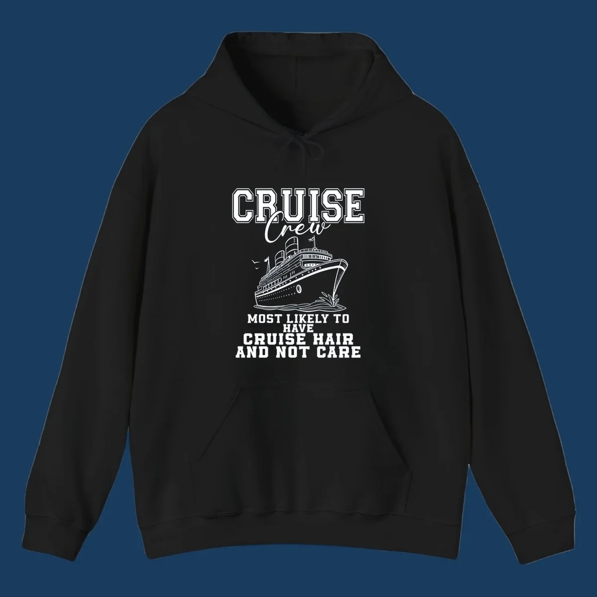 Cruise crew with cruise hair and not care text, featuring a ship illustration.