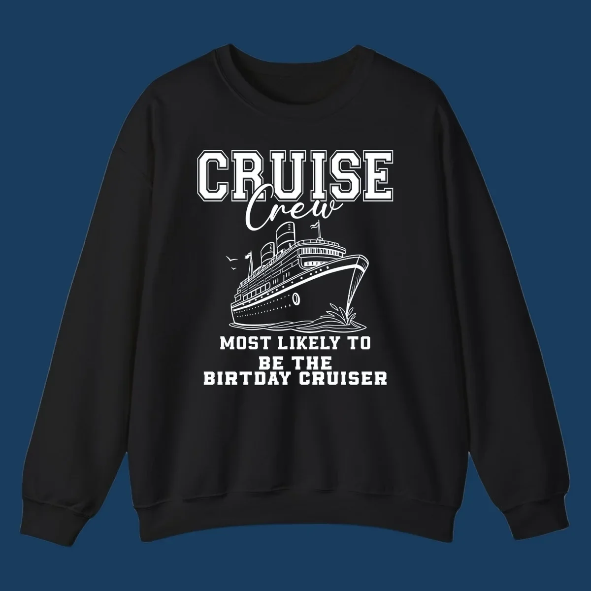 Cruise crew birthday cruiser text and illustration. Funny cruise vacation shirt.