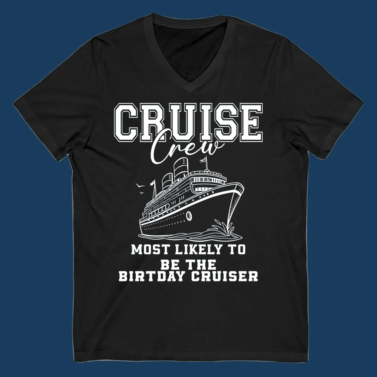 Cruise crew birthday cruiser text and illustration. Funny cruise vacation shirt.