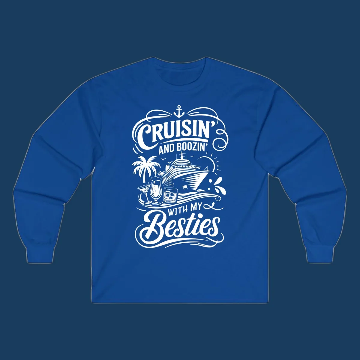 Cruisin and Boozin With My Besties text and cruise ship graphic. Primary keyword: cruisin-boozin-besties