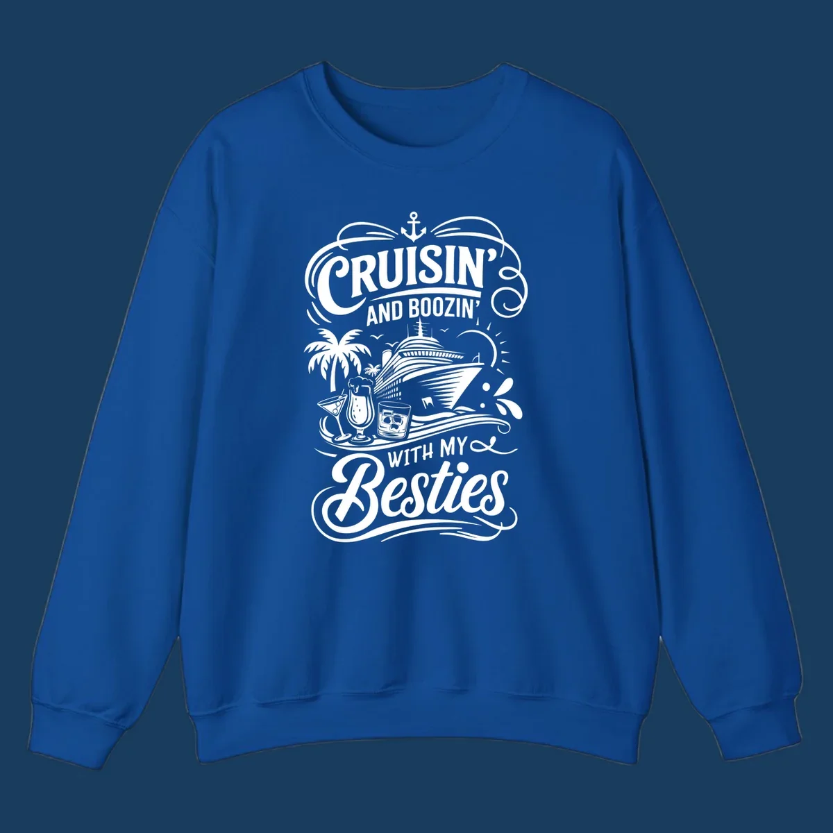 Cruisin and Boozin With My Besties text and cruise ship graphic. Primary keyword: cruisin-boozin-besties