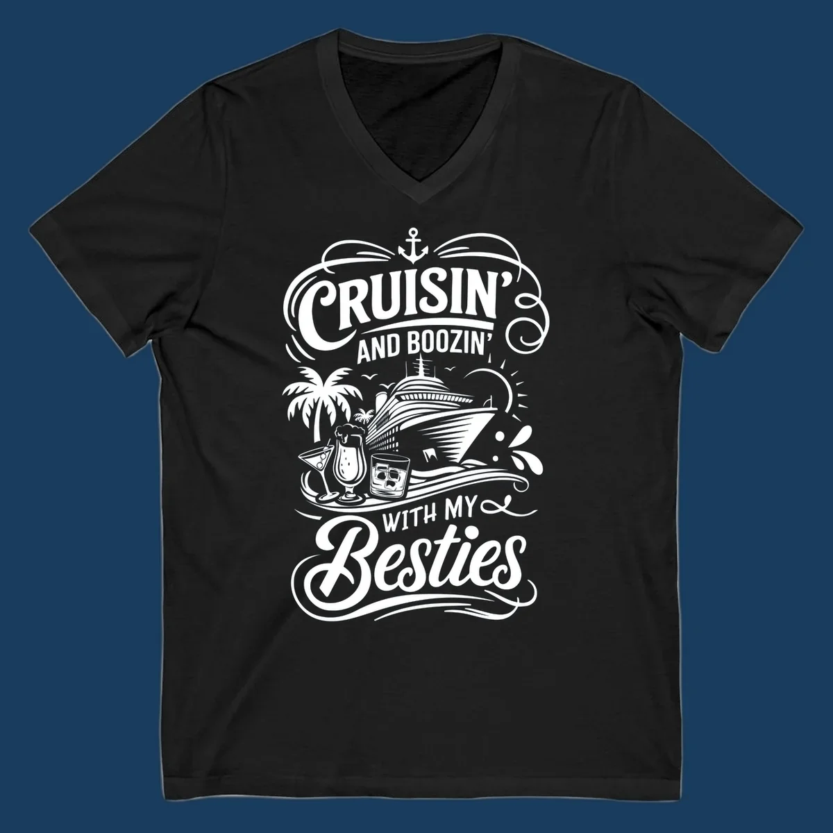 Cruisin and Boozin With My Besties text and cruise ship graphic. Primary keyword: cruisin-boozin-besties