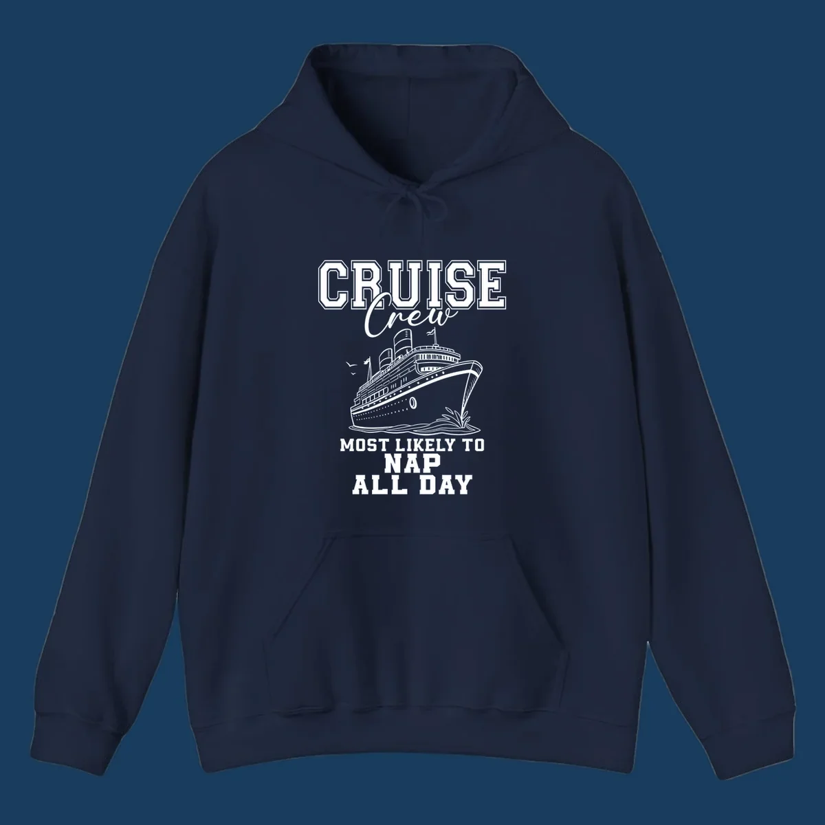 Cruise crew most likely to nap all day text with cruise ship illustration.