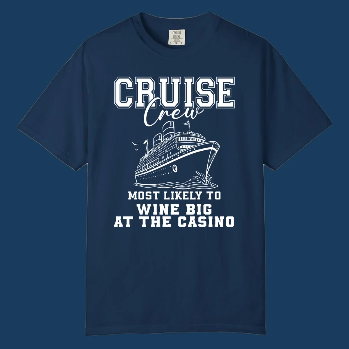 Cruise crew most likely to wine big at the casino text with cruise ship illustration.