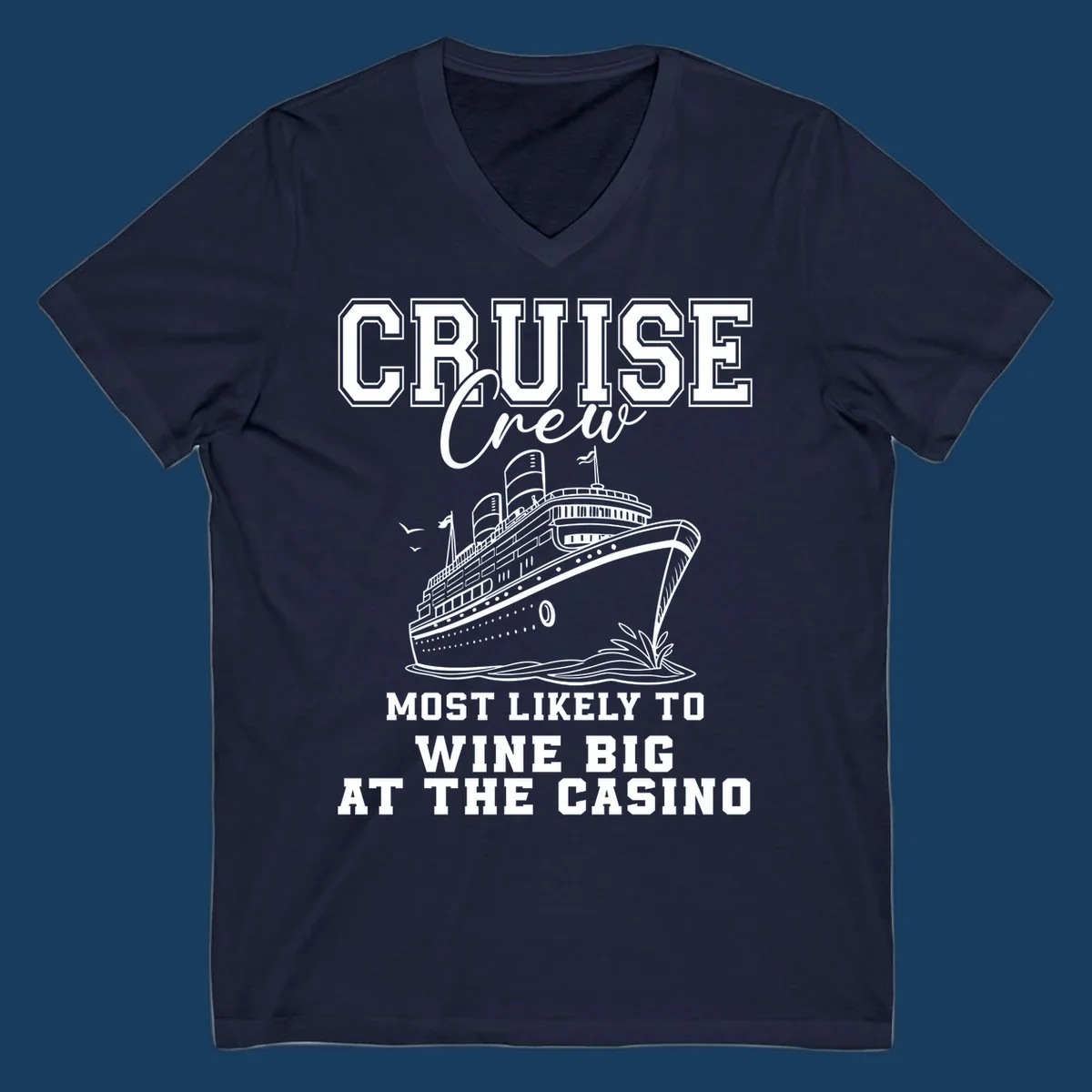 Cruise crew most likely to wine big at the casino text with cruise ship illustration.