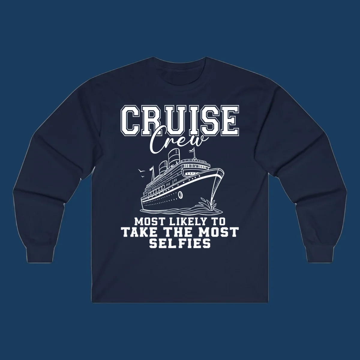 Cruise crew design with text about taking selfies and an illustration of a cruise ship.