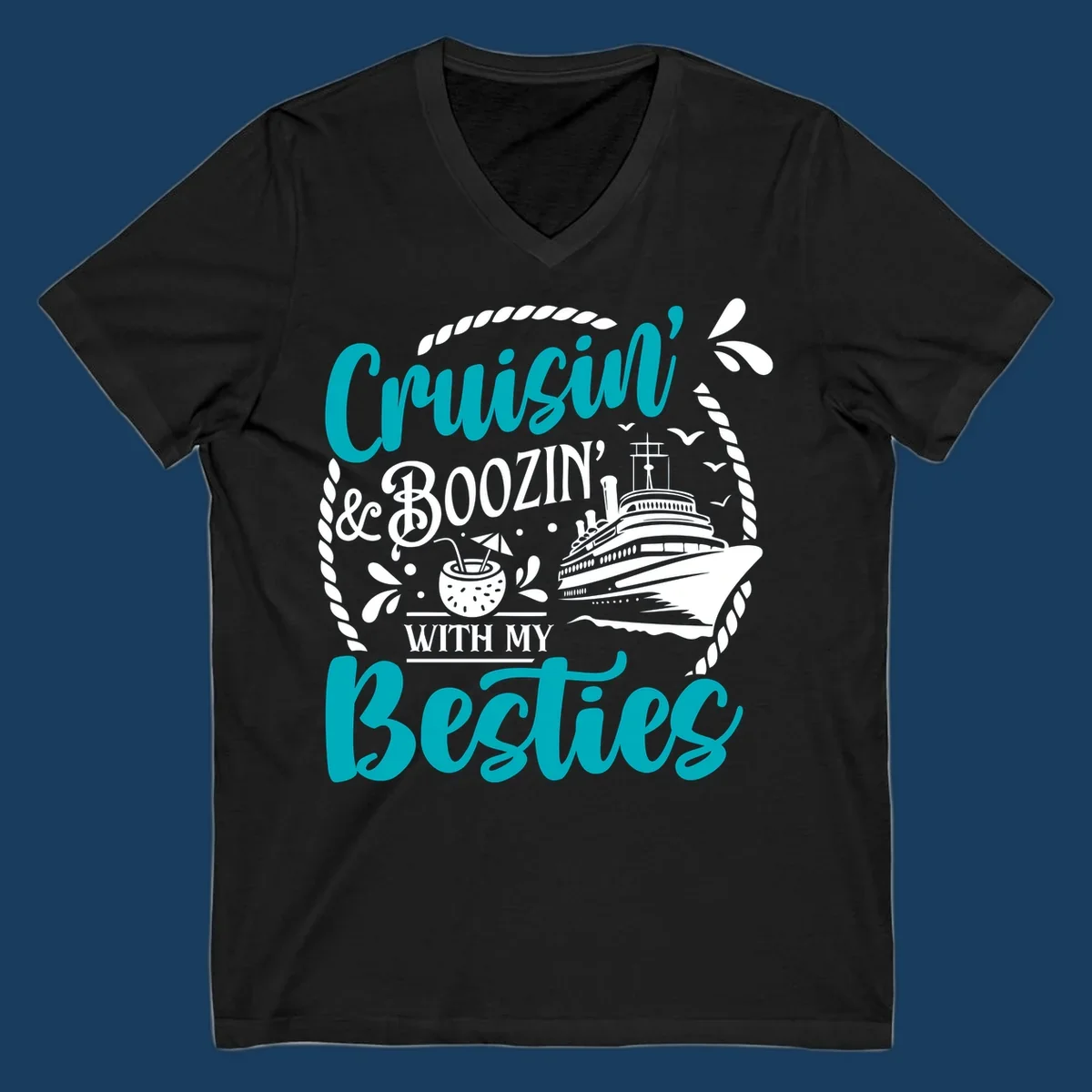 Cruisin and Boozin With Besties text with cruise ship and tropical drink.