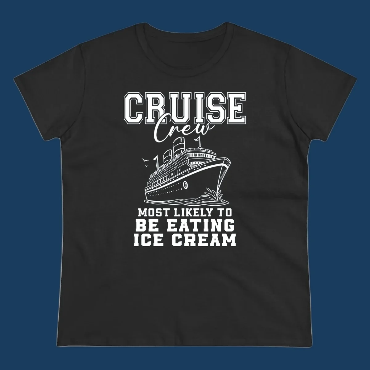 Cruise crew eating ice cream design with a cruise ship illustration.