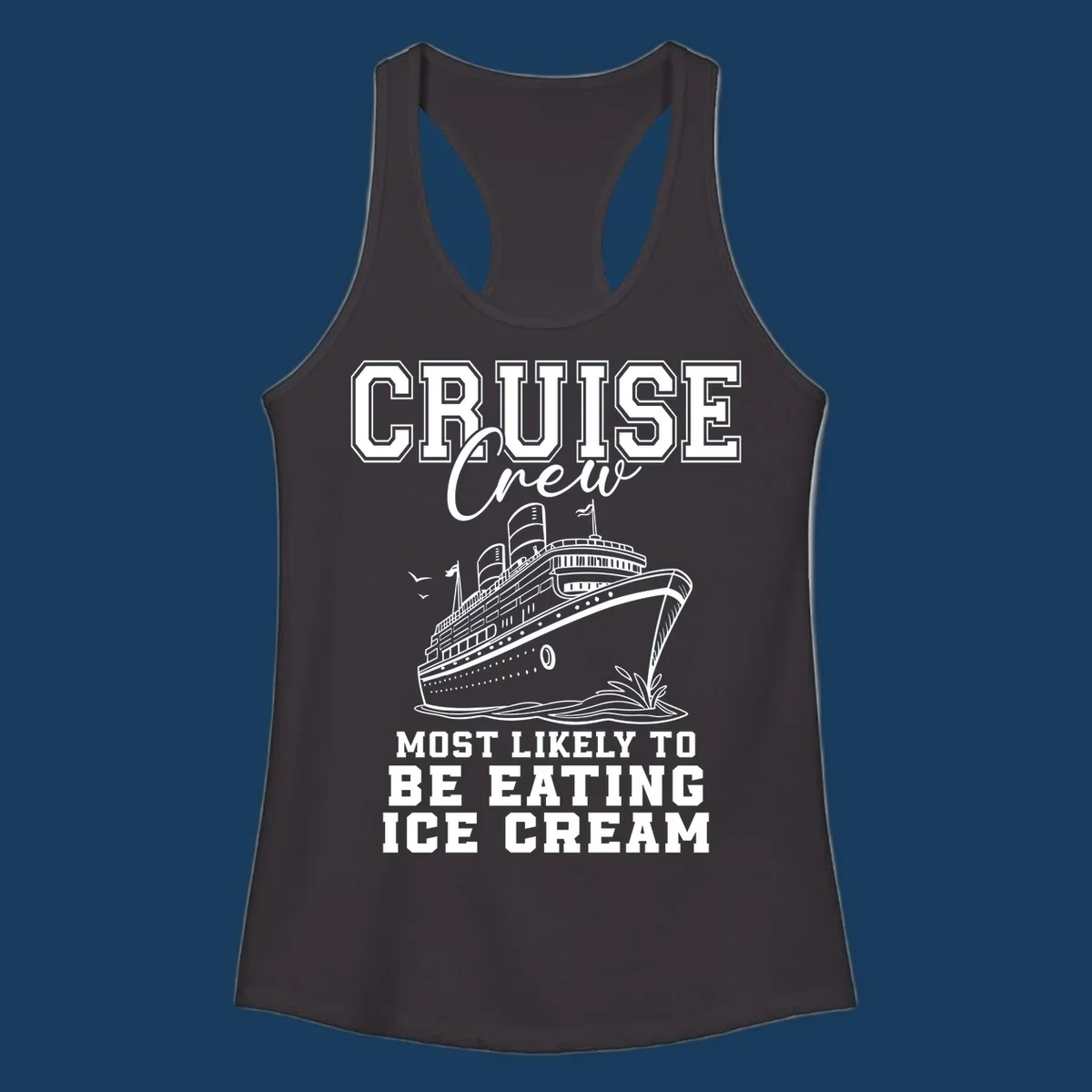 Cruise crew eating ice cream design with a cruise ship illustration.