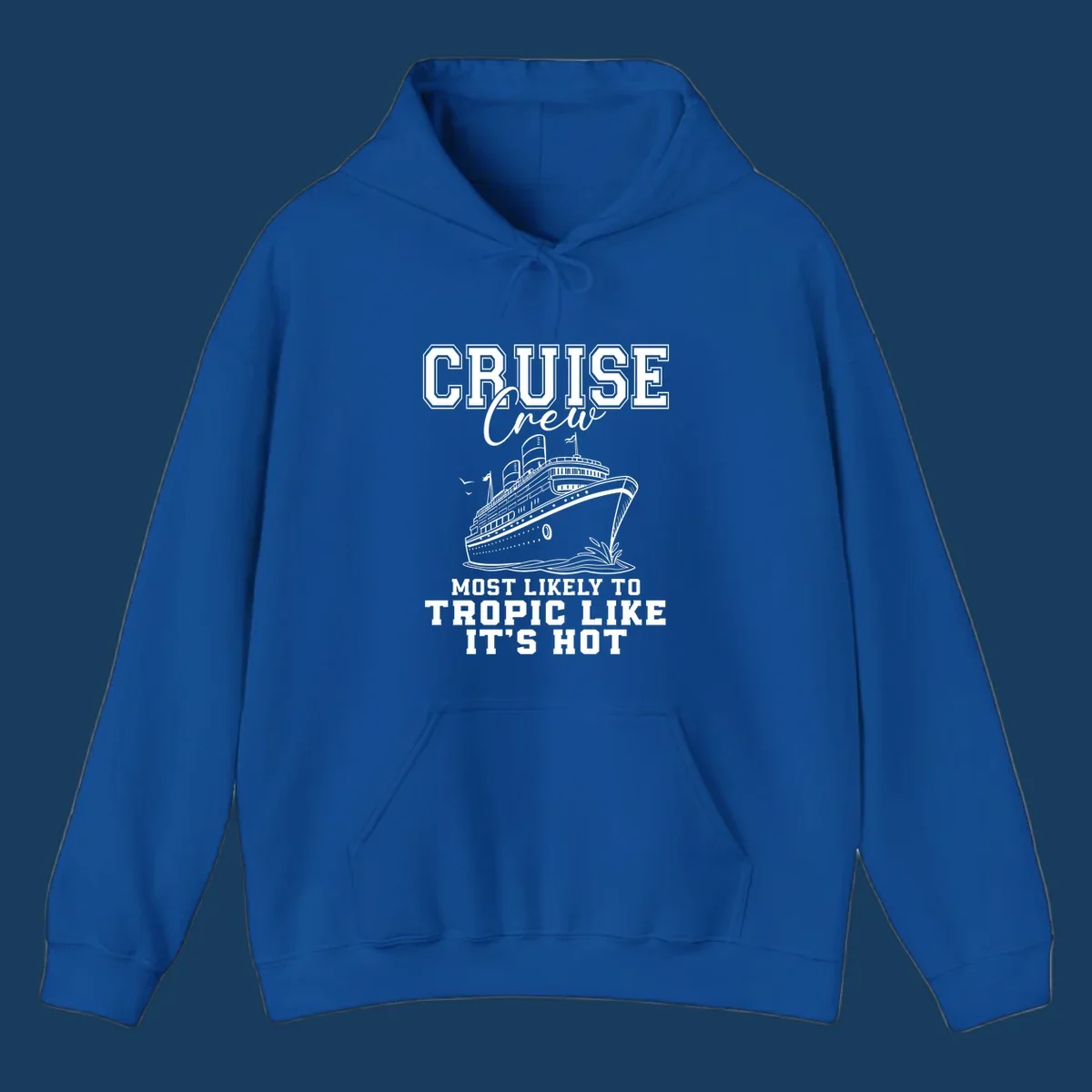 Cruise crew design with ship and text 'Most Likely To Tropic Like It's Hot'.