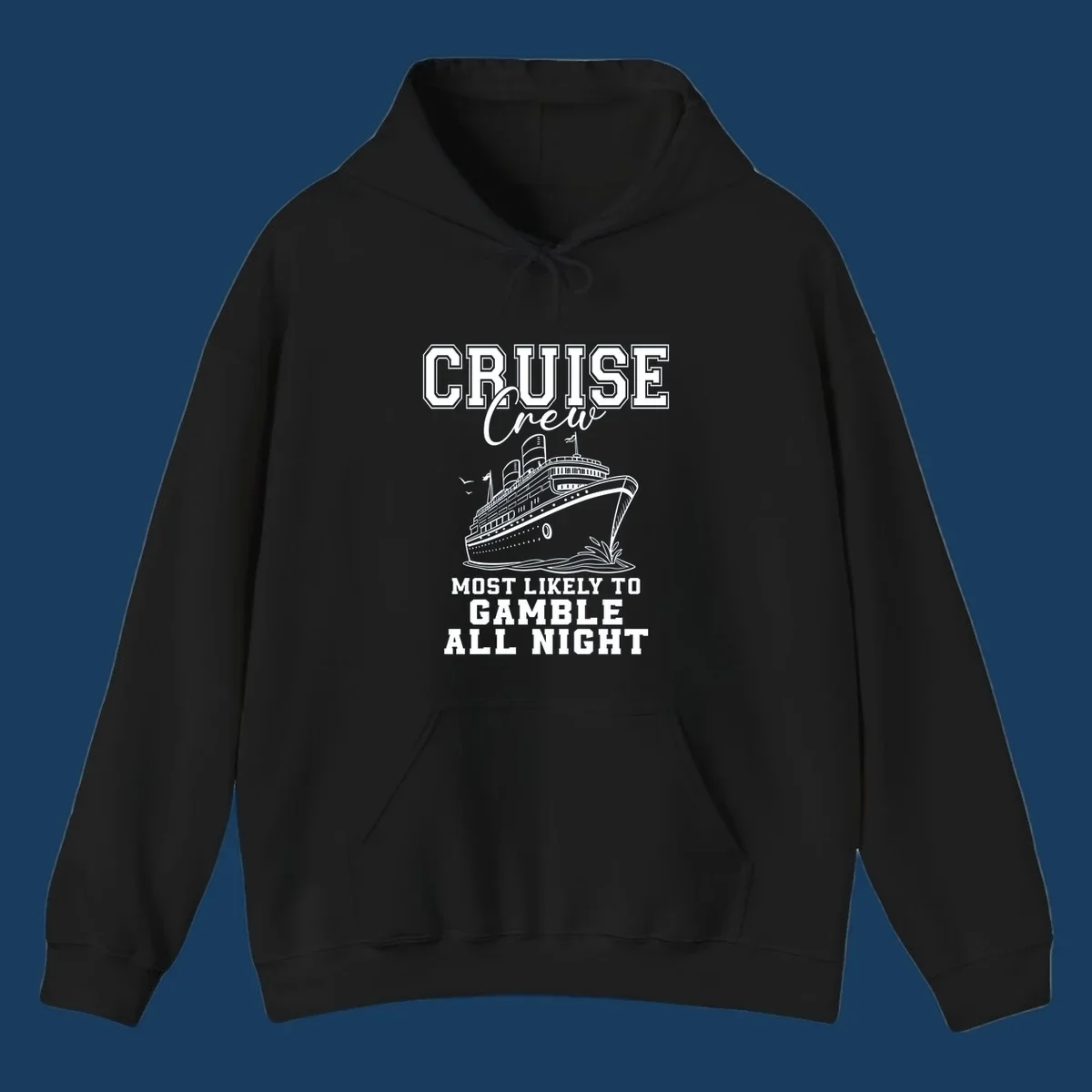 Cruise crew design with cruise ship and text 'Most Likely To Gamble All Night'