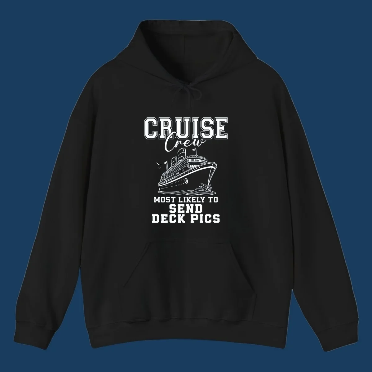 Cruise ship illustration with text 'Cruise Crew Most Likely To Send Deck Pics'