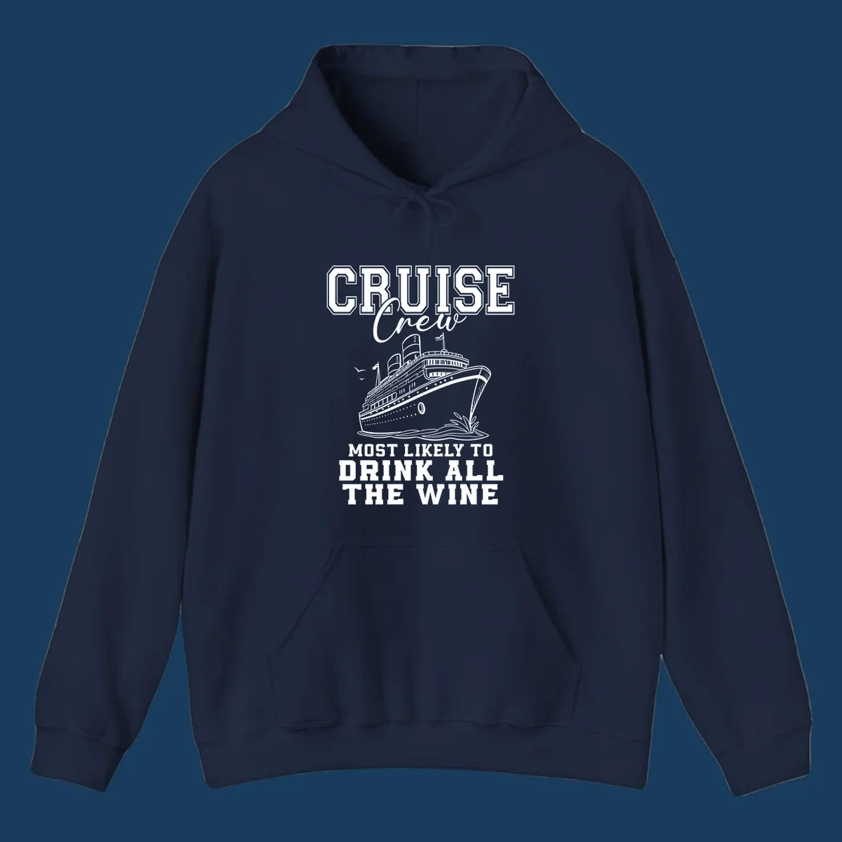 Cruise ship illustration with text 'Cruise Crew Most Likely To Drink All The Wine'.