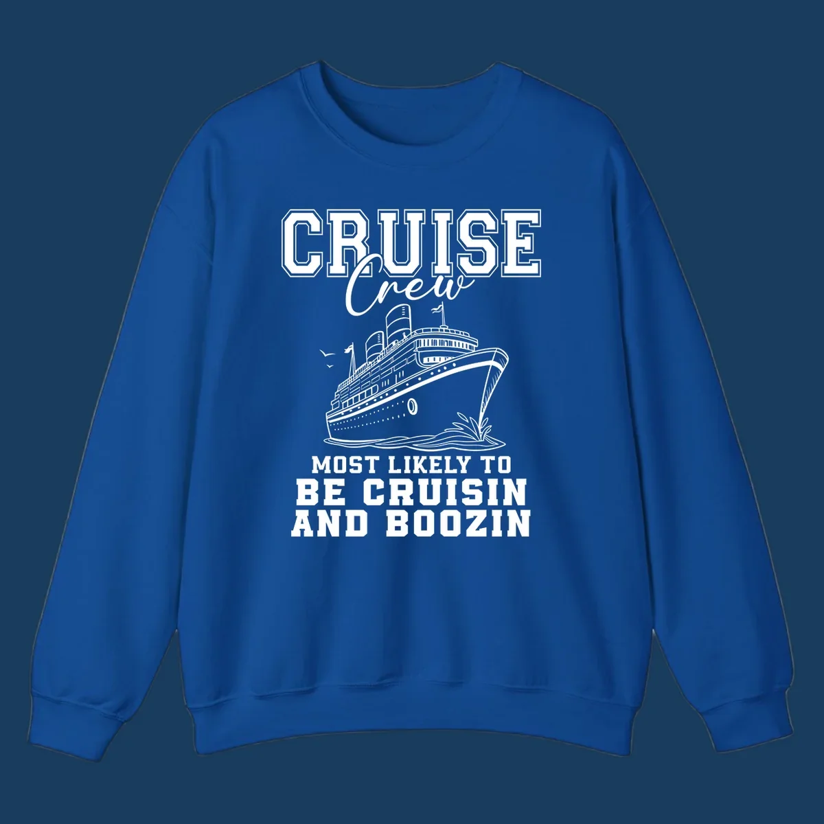 Cruise crew cruisin and boozin text with a cruise ship illustration.
