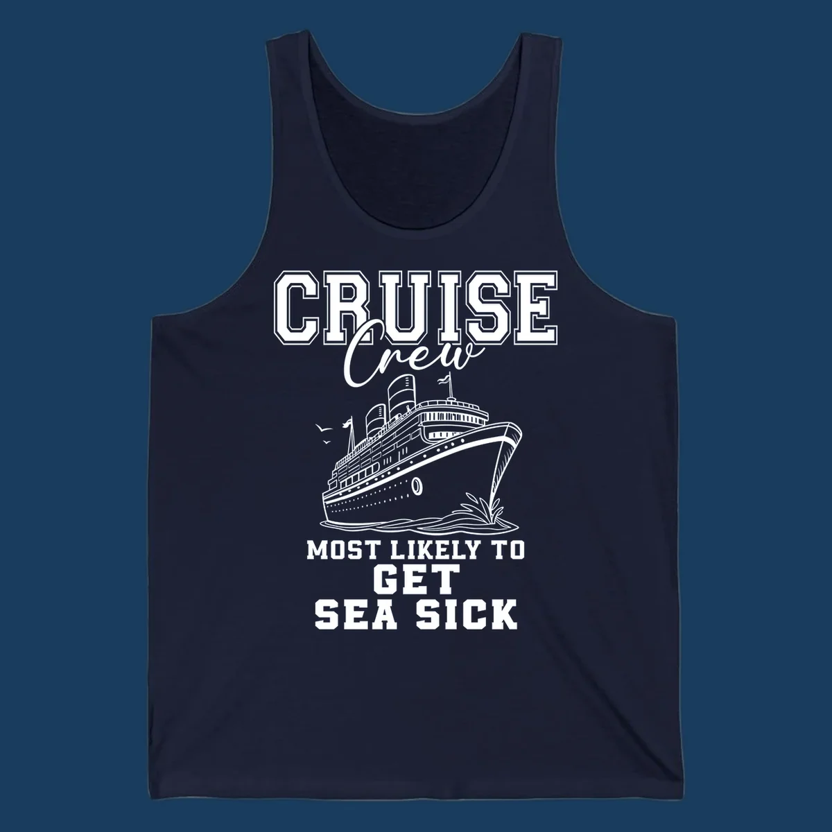 Cruise ship illustration with text 'Cruise Crew Most Likely To Get Sea Sick', for sea-sick-cruise-crew theme.