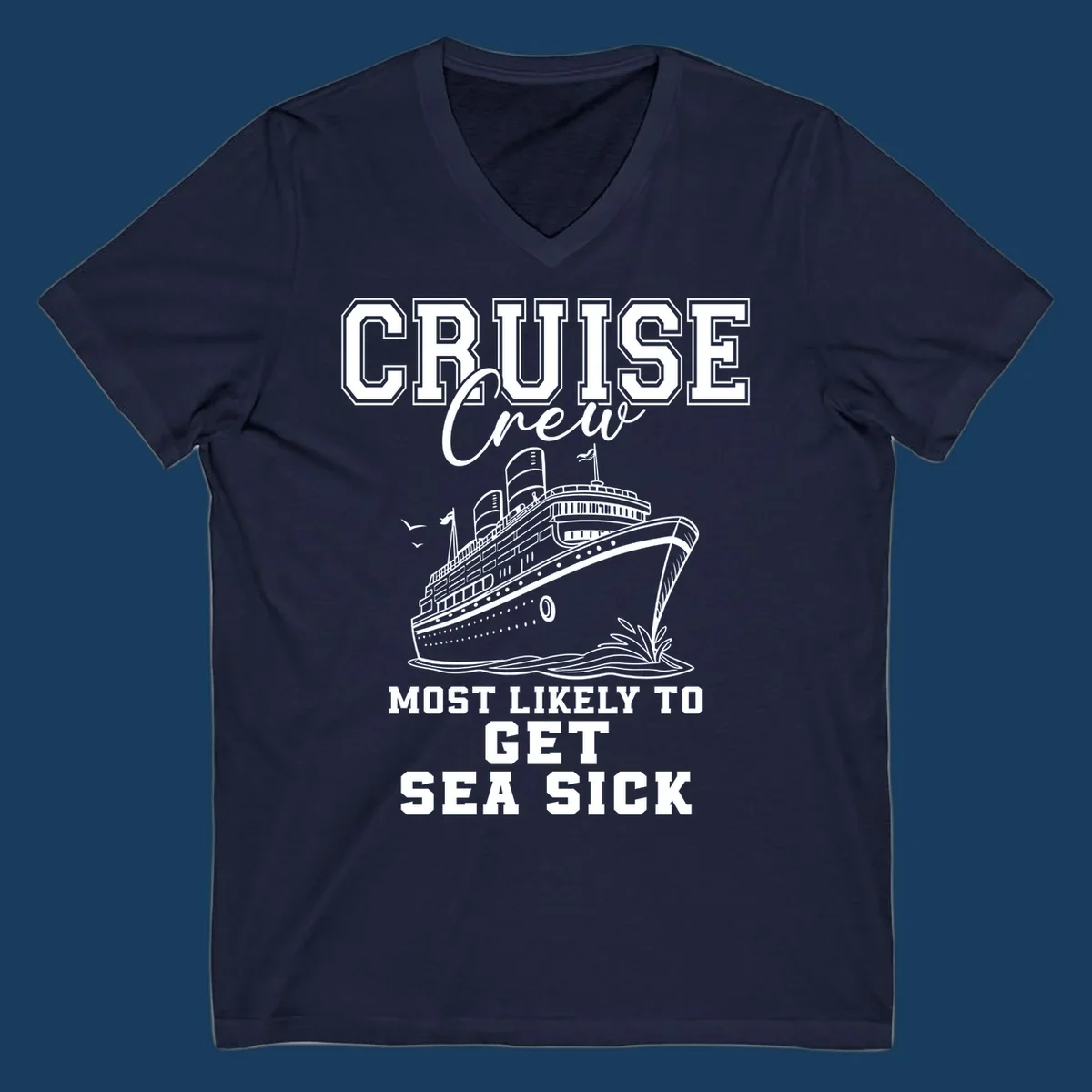 Cruise ship illustration with text 'Cruise Crew Most Likely To Get Sea Sick', for sea-sick-cruise-crew theme.