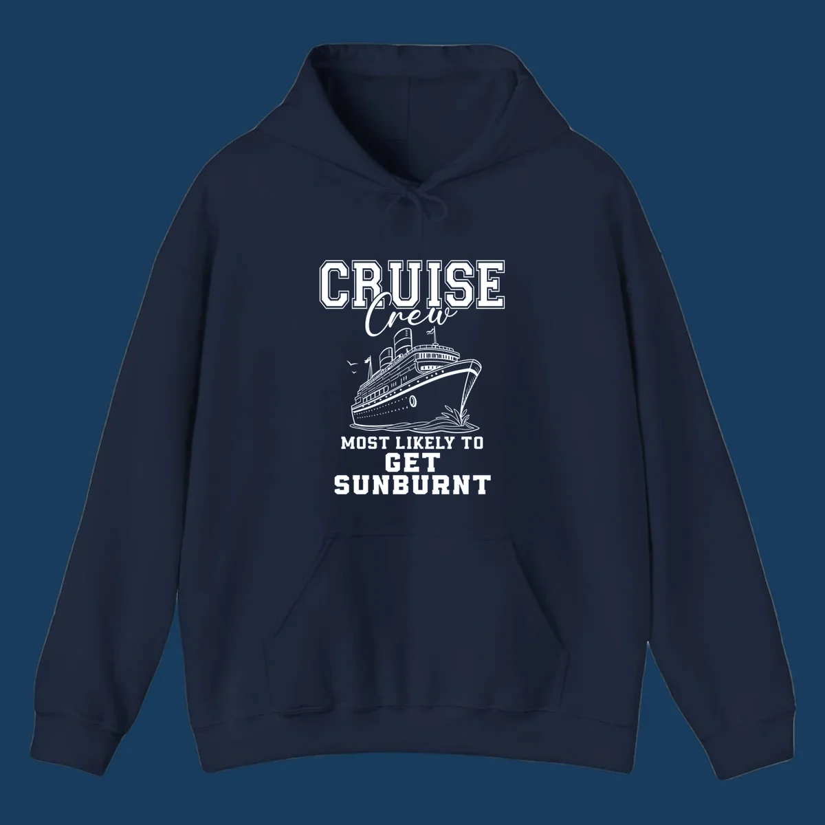 Cruise crew most likely to get sunburnt text and cruise ship illustration.