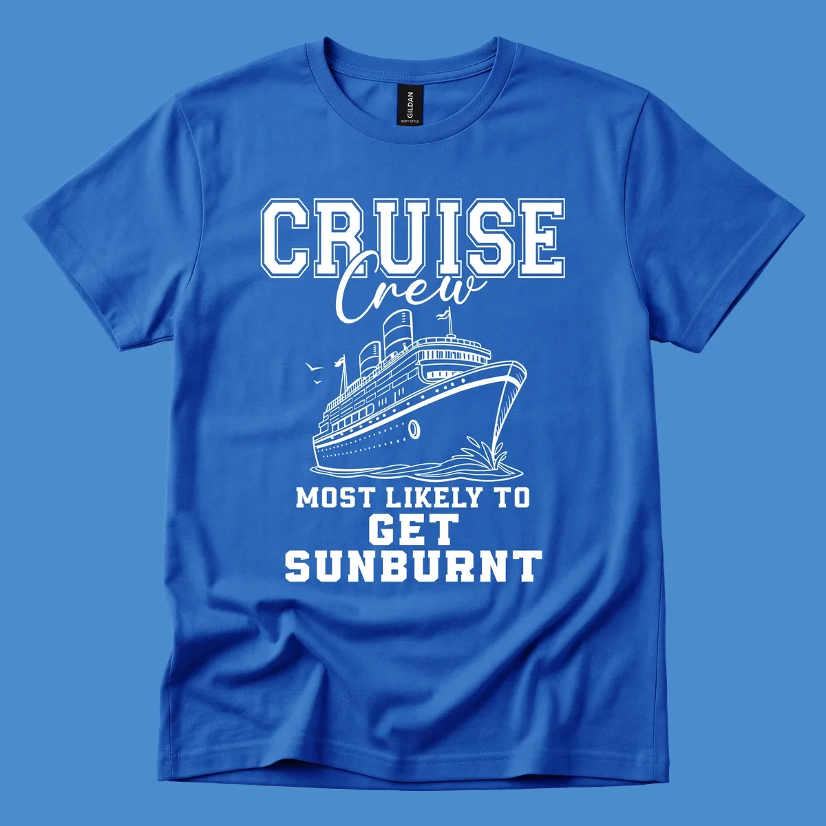 Cruise crew most likely to get sunburnt text and cruise ship illustration.