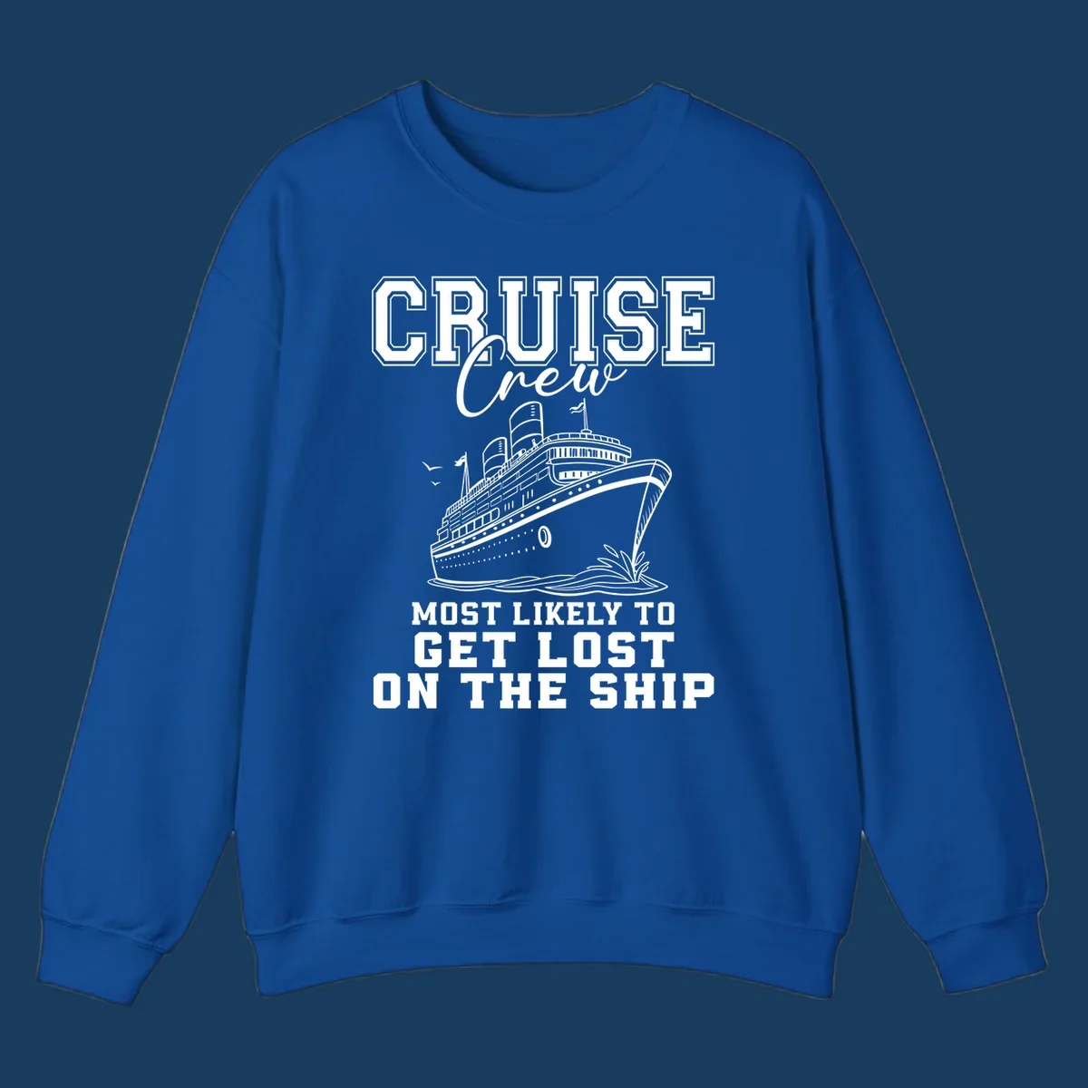 Cruise crew most likely to get lost on the ship text and illustration. Funny cruise humor.