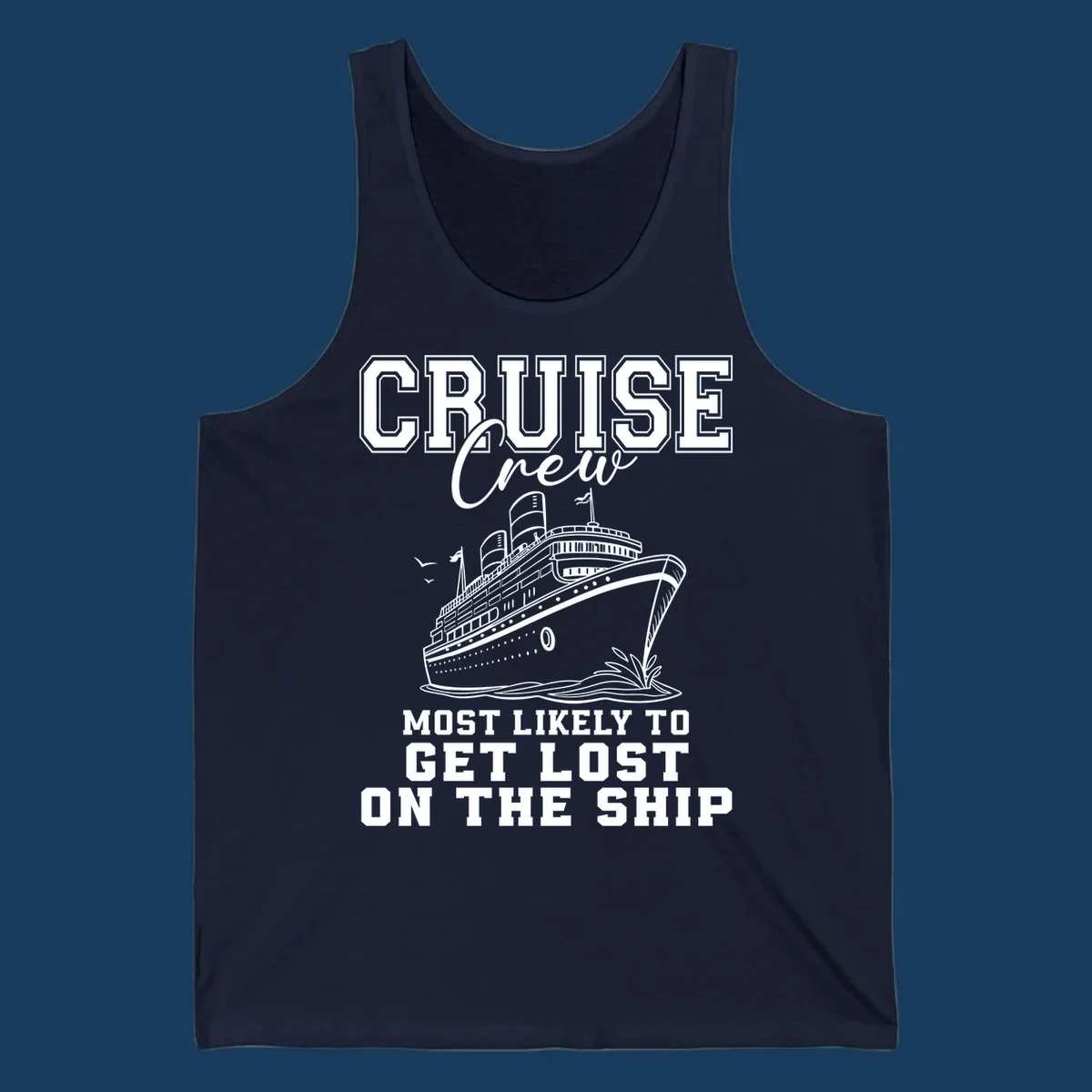 Cruise crew most likely to get lost on the ship text and illustration. Funny cruise humor.